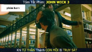 Tóm Tắt John Wick 3 phần 1