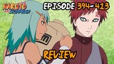 The New Chunin Exam! | Naruto Shippuden Episode 394 - 413 Review