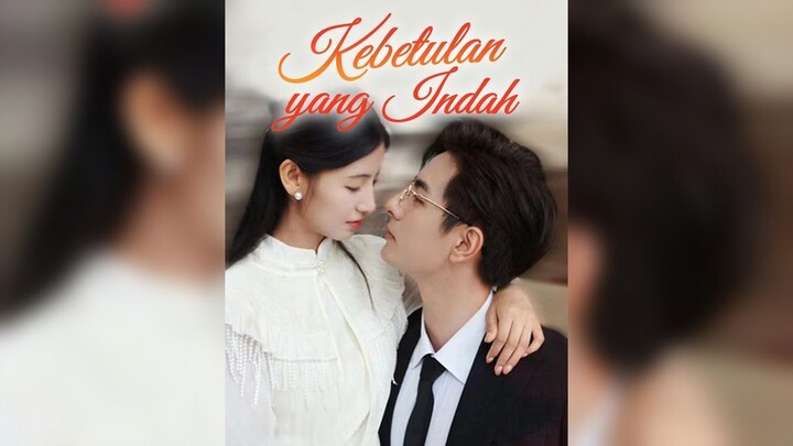 Kebetulan Yang Indah Full Bahasa Indonesia (FR)