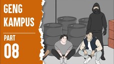 GENG KAMPUS PART 8 - ANIMASI SEKOLAH