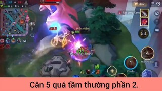 cân 5 quá bình thường phần 2