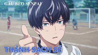 Thánh Sạch Sẽ  " Nổi Tiếng Nhất Trường " | Tóm Tắt Anime Hay | Gấu Xàm