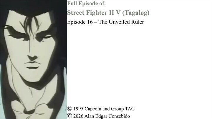 Full Episode 16 – The Unveiled Ruler | Street Fighter II V (Tagalog)