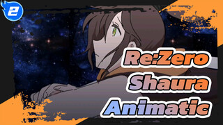 Re:Zero Animatic - ความรักที่ผ่านมา 400 ปีแล้ว_2