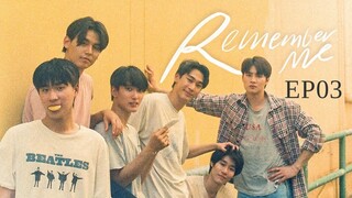 Remember Me E03.(English Sub)