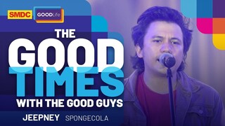 Sponge Cola performs 'Jeepney' on SMDC Good Times with The Good Guys