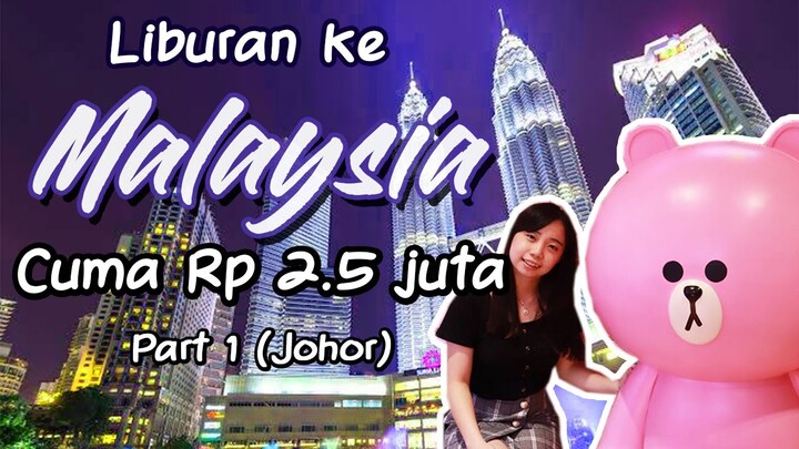 Liburan Puas cuma 2.5Juta (Termasuk Tiket) + Room Tour Penginapan Murah di Malaysia (Part 1)