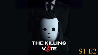 The Killing Vote S1 E2 [English Sub]