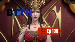 BTTH S5 ep 108 / Doupo Cangqiong / Fights Break Sphere