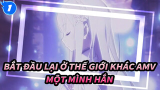 [Bắt đầu lại ở thế giới khác AMV]Một mình hắn có thể xuất sắc hơn hầu hết chúng ta /Buồn_1