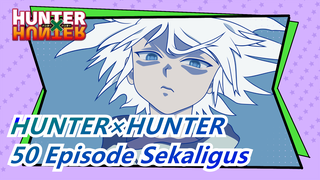 [HUNTER×HUNTER] Tonton 50 Episode Sekaligus