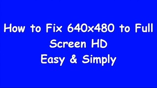 How To Fix Any old Game Resolution HD full screen