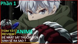 REVIEW PHIM : ĐỆ NHẤT SÁT THỦ CHUYỂN SINH SẼ RA SAO ?  || TÓM TẮT ANIME HAY