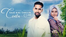 SAAT KAU TAKLUK CINTA INI : 15#