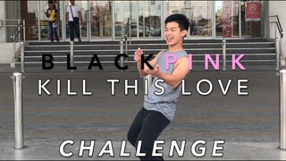 KILL THIS LOVE CHALLENGE  - BLACKPINK | Jai Danganan [ dance cover]
