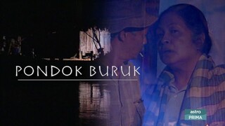 Telefilem Pondok Buruk 1 2004