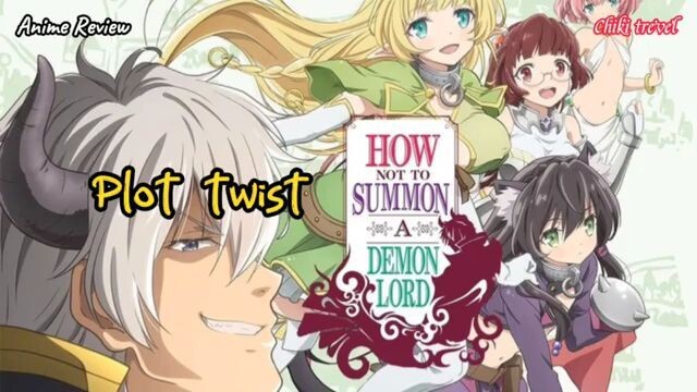 Plot twist film anime how not to a demon lord