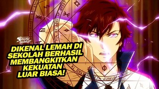 Dikenal Lemah di Sekolah Berhasil Membangkitkan Kekuatan Luar Biasa!