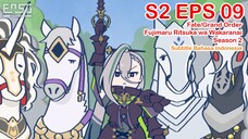 FGO Fujimaru Ritsuka wa Wakaranai Season 2 - Episode 09 - Subtitle Indonesia