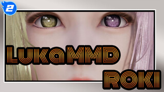 [Luka MMD] ROKI (Training Ver.) -HS3/AI- MKX Combination_2