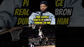Paul George Reacts to Lebron James Dunking on him. #nba #shorts