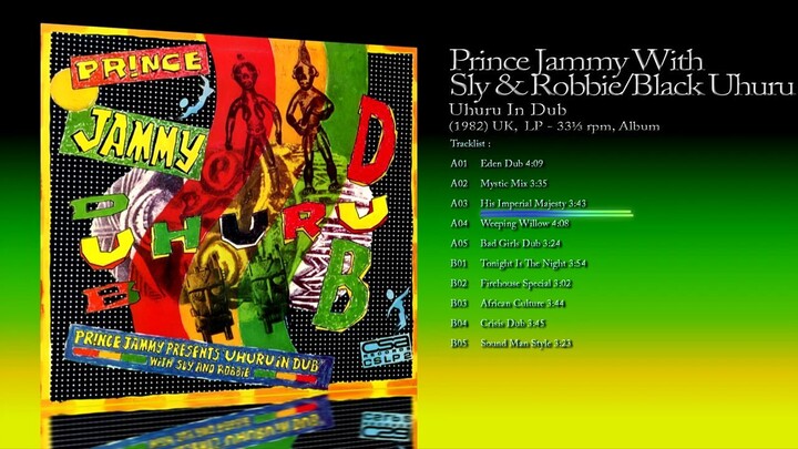 Prince Jammy With Sly & Robbie - Black Uhuru (1982) Uhuru In Dub [LP - 33⅓ RPM - Album]