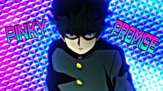 Mob Psycho 100 Season 3「AMV」Pinky Promise