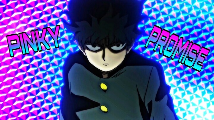 Mob Psycho 100 Season 3「AMV」Pinky Promise