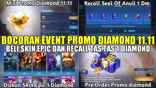 BOCORAN SIMULASI EVENT PROMO DIAMOND 11.11!! BISA BELI SKIN EPIC DAN RECALL TAS TAS 1 DIAMOND - MLBB
