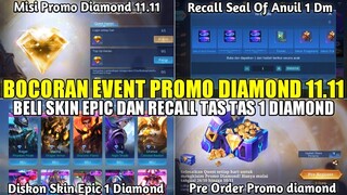 BOCORAN SIMULASI EVENT PROMO DIAMOND 11.11!! BISA BELI SKIN EPIC DAN RECALL TAS TAS 1 DIAMOND - MLBB