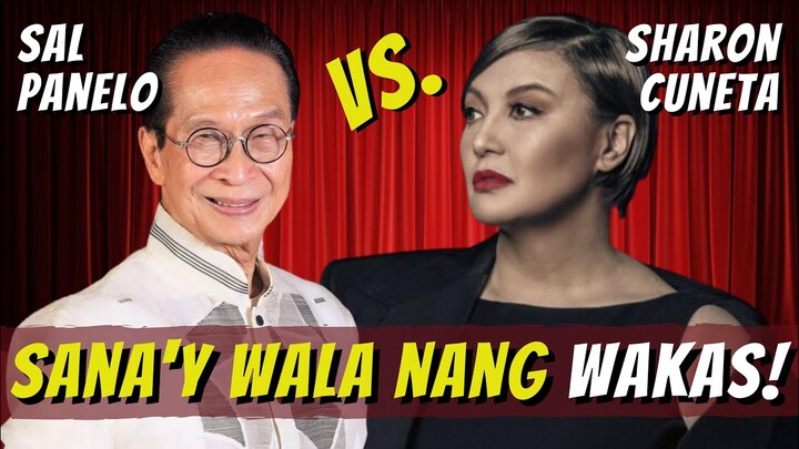 SALVADOR "SAL" PANELO VS. MEGASTAR SHARON "SHAWIE" CUNETA | SANA'Y WALA NANG WAKAS | POLITICAL CLASH