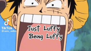 Part 2 | Luffy being Luffy | #fyp all