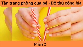 Tân trang phòng của bé đồ thủ công #2