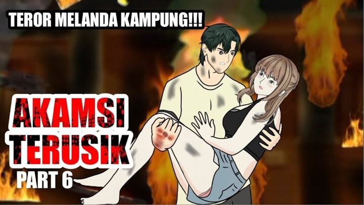AKAMSI TERUSIK part-6  DRAMA ANIMASI