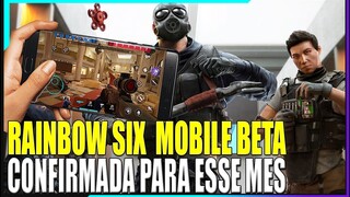 DATA DE LANÇAMENTO RAINBOW SIX MOBILE, BETA ESSE MÊS