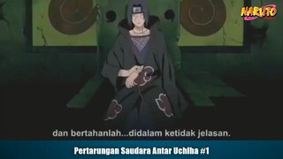 Pertarungan Saudara Antar Uchiha Part 1
