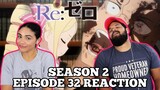 WHO CAN WE REALLY TRUST! Re:ZERO Season 2 Episode 32 Reaction + Discussion