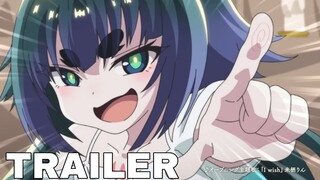 Kamisama Activities in a World Without Gods - Official Trailer | New PV