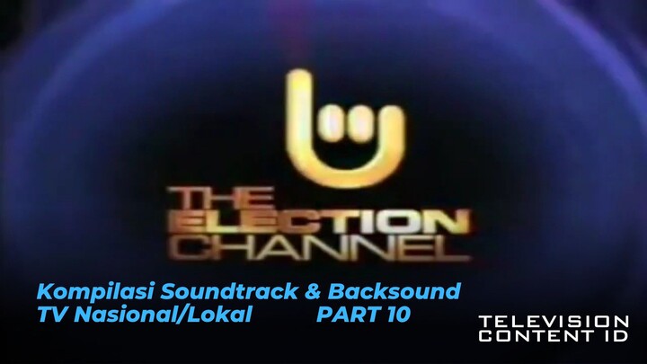 Kompilasi Soundtrack & Backsound TV Nasional/Lokal (Part 10)