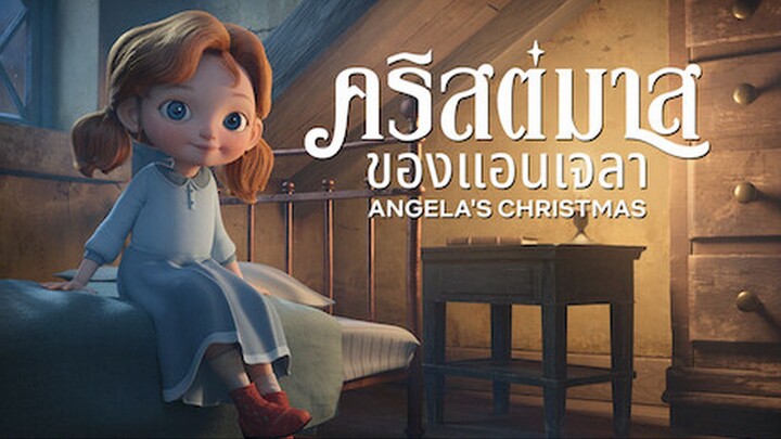 Angela's Christmas Wish - อธิษฐานคริสต์มาสของแองเจิลลา พากย์ไทย