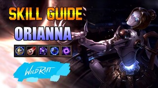 ORIANNA SKILL GUIDE - WILD RIFT