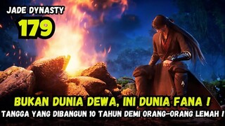 JADE DYNASTY CHAPTER 179 - DULU AKU MEMOHON KEPADA LANGIT, TAPI TIDAK ADA YANG M