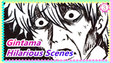 [Gintama] The Iconic Hilarious Scenes (Part98)_3