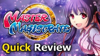 Master Magistrate (Quick Review) [PC]