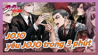 [JOJO] Khiến bạn yêu JOJO trong 3 phút, Coi chừng mấy đồng xu của bạn nha!