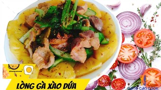 LÒNG GÀ XÀO DỨA thanh ngọt, lạ miệng ăn là mê @HANG CAN COOK