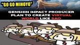Mihoyo Menjelaskan Project DUNIA VIRTUAL Mereka...