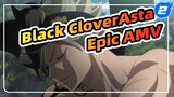 [Black Clover / Epic] My Magic Is Never Giving Up!_2