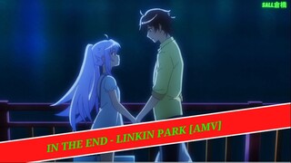 IN THE END - Linkin Park [AMV]