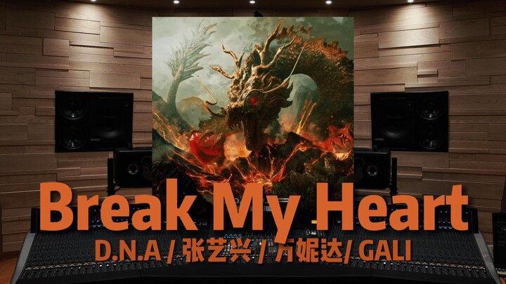 【D.N.A】Zhang Yixing ✘ Wan Nida ✘ GALI “Break My Heart” [Hi-Res Million-View Studio Demo]